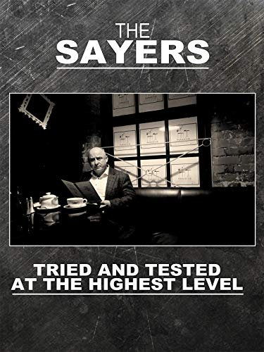 The Sayers - Tried & Tested At The Highest Level