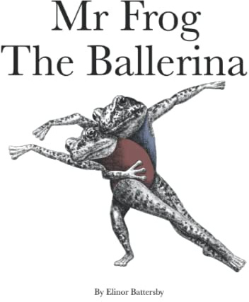 Mr Frog The Ballerina