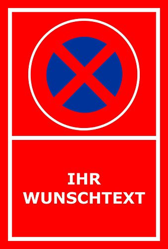 Melis-Folienwerkstatt Parken verboten Schild – Abschleppschild - mit individuellem Wunschtext personalisiert – 45x30 cm – Aufkleber – Verschiedene Größen und Materialien