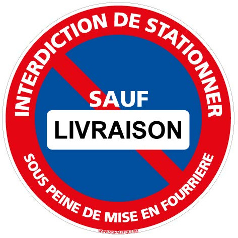 Signalétique.biz France, Panneau Interdiction de Stationner Sauf Livraison, diamètre 35 cm (350 mm), PVC rigide 1,5 mm, Protection anti UV