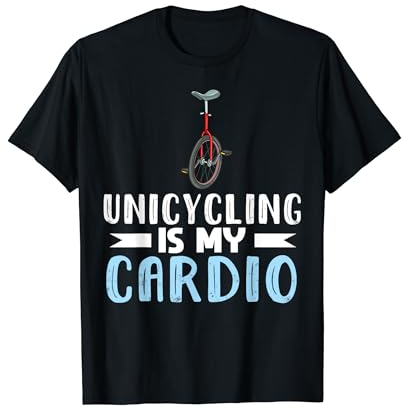 Einrad Fahrrad Lustiges Training Lernen Radfahren T-Shirt