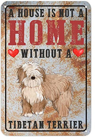 Tibetan Terrier Dog Metal Sign Dog Mom Welcome Sign A House Is Not A Home Without A Dog Shabby Chic Vintage Metal Wall Sign Rustic Wall Art Wall Decor For Bedroom Cafe Bar Office Garage