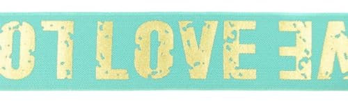 Gummiband Elastic-Band LOVE | Goldprint | 40mm | Preis gilt für 1 m | Meterware | 7 Farben (mint)