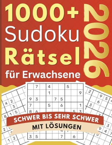 1000+ Sudoku Rätsel für Erwachsene:: Schwer bis sehr schwer mit Lösungen | Sudoku-Block mit kniffligen Rätseln – inklusive Lösungen und steigender Schwierigkeitsstufen
