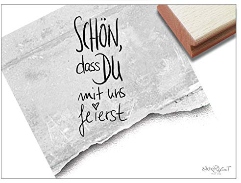 Stempel Textstempel SCHÖN, DASS DU MIT UNS FEIERST Handschrift - Schriftstempel Einladung Hochzeit, Karten Gastgeschenke Tischdeko- zAcheR-fineT