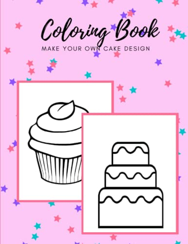 Coloring Book | Drawing cake decorations: Make Your Own Cake Design Sketch