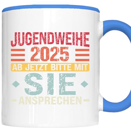 Erwachsen Tasse | Jugendweihe 2025 ab jetzt bitte mit sie ansprechen | Jugendweihe Geschenk Jugendlich Erwachsen Kaffeebecher lustig