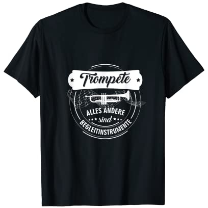Herren Trompete Trompeter Witz Geschenk Spruch Musiker T-Shirt
