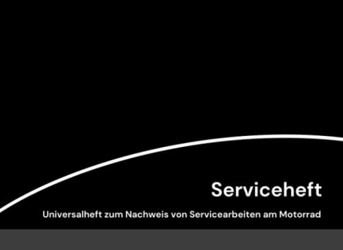 Motorrad Serviceheft: Blanko Scheckheft für Wartungsnachweise | Alle Marken & Modelle | 25 Jahre Service-Historie möglich | Platz für ein Motorrad-Foto im Serviceheft