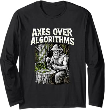 Bushcraft Survival Axes Over Algorithms Outdoor Camping Long Sleeve T-Shirt