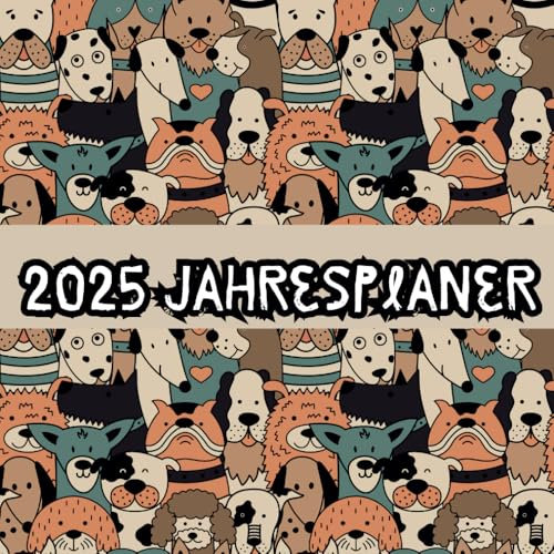 2025 Jahresplaner: Zum Ausmalen | Mit schönen Hunde Mustern für Kinder und Erwachsene | Hundeliebhaber Geschenk