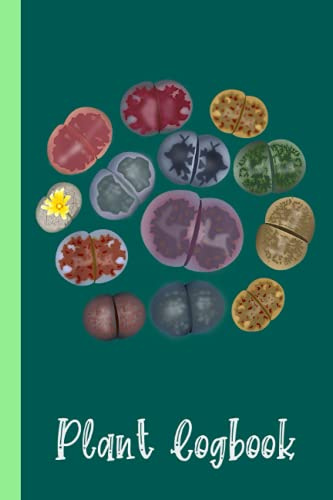 Tu Cute Lithops Lover Succulent Houseplants Lover Plant Logbook: Organize Your Gardening As Garden Expert for Avid Gardeners, Flowers, Vegetable ... | Garden Accessories | 6 x 9 in 120 pages