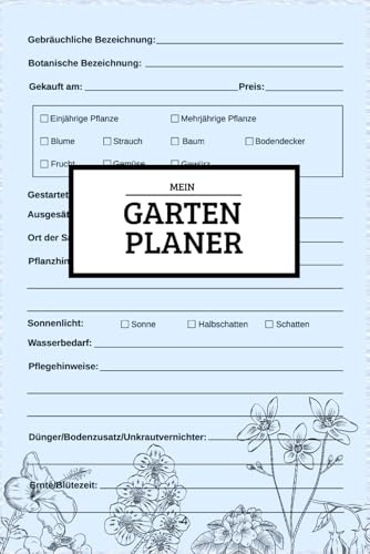 Mein Gartenplaner: Pflanzenbuch zum Eintragen von Bepflanzungen, 6×9 Zoll (15,24×22,86cm) & 121 Seiten