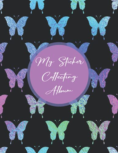 My Sticker Collecting Album: Butterfly Blank Sticker Album | Blank Sticker Book for Collecting Stickers | Sticker Collecting Album for Kids & Adults