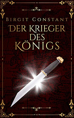 Der Krieger des Königs: Historischer Roman über ein Coming of Age im Mittelalter (Die Northumbria-Trilogie 1)