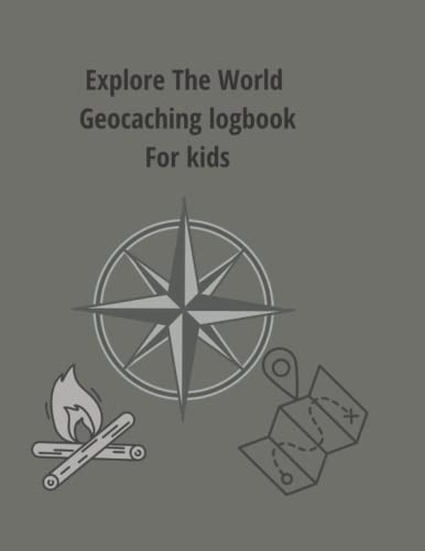 Geocaching logbook: Competent log book for your Geocache finds,Adventure logbook,Track and record your Geocache adventure,suitable for kids and adults ... in Geocaching, Geocaching Notebook Journal