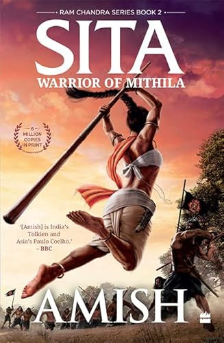 Sita: Warrior Of Mithila (Ram Chandra Series Book 2)