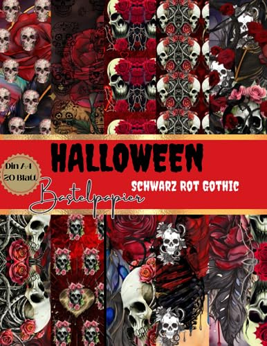 Halloween Bastelpapier Schwarz Rot Gothic: Scrapbooking Papier Schwarz Rot Gothic | Din A4 mit 20 doppelseitige Seiten I Ideal für Collagen, Basteln, ... Deko | Gruselige Muster Halloween zeit