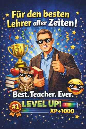 Abschiedsgeschenk für Lehrer – Erinnerungsbuch zum Ausfüllen für Schüler im Freundebuch-Stil: Für den besten Lehrer der Welt – Personalisiertes ... lustige Erinnerungen, Memes & Platz für Fotos
