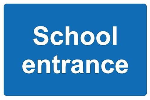 School entrance informational sign - 3mm Aluminium sign (300mm x 200mm)