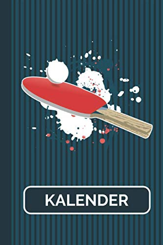 Kalender: Tischtennis Tischtennisball 120 Seiten I Weißes Papier I A5 Format I 2021