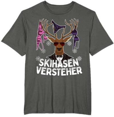 Skihasen Versteher Apres-Ski Party Crew Aufreisser Hirsch T-Shirt
