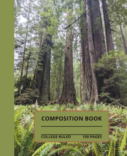Beautiful Redwoods Forest Composition Book: 7.5x9.25, 150 college-ruled pages for school, writing, taking notes, etc.