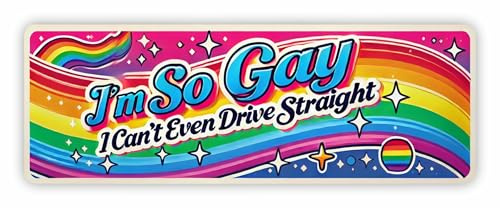 I'm So Gay I Cant' Even Drive Stright/Bumper Sticker/Laptop Sticker/Wall Sticker/Suitcase Sticker / 7x18cm Removable Self-Adhesive Sticker/Gloss Finish/Weatherproof/Premium Vinyl Decals