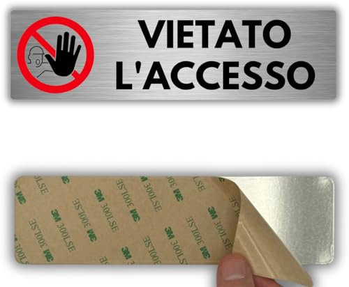 LEIASA | Segnale Vietato l'Accesso - 5x18 cm - Spessore 0,8 mm - Alluminio - Cartello Accesso Riservato - Segno Zona Proibita - Cartello adesivo 3M Divieto di Passare - Accesso Non Permesso