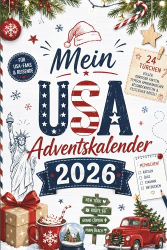 Mein USA-Adventskalender: Das Buch mit 24 Türchen voller kurioser Fakten, typisch amerikanischer Besonderheiten und festlicher Rätsel – das originelle Geschenk für USA-Fans und Reisende