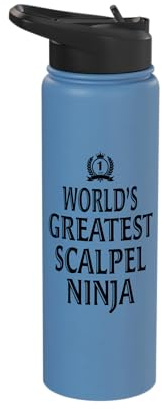 World’s Greatest Scalpel Ninja Surgeon Humor Medical Stainless Steel Insulated Water Bottle