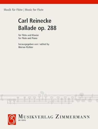 Ballade: op. 288. Flöte und Klavier. (Musik für Flöte)