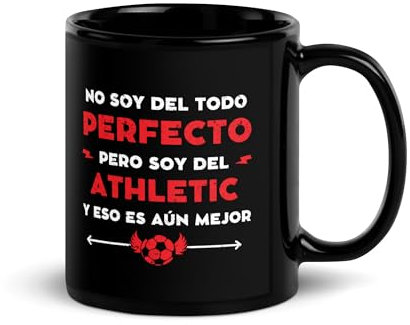 Taza No Soy Perfecto, Soy del Athletic - Para Aficionados del Athletic de Bilbao Futbol
