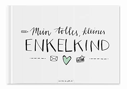 Enkelbuch für Großeltern - Mein tolles, kleines Enkelkind - Eintragbuch und Fotoalbum, Erinnerungsalbum für Oma und Opa, A5, Hardcover weiß mint, 60 S., Recyclingpapier, klimaneutral gedruckt