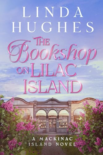 The Bookshop on Lilac Island (Second Chances Series)