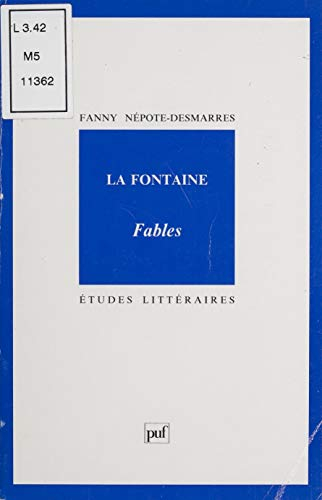 La Fontaine : «Fables» (Etudes littéraires)