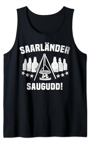 Saarland Spruch Schwenker Saarländischer Dialekt Saarland Tank Top