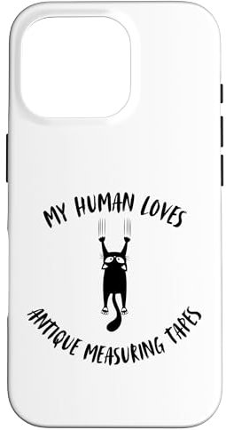 Hülle für iPhone 16 Pro My Human Loves Antike Maßbänder – Katzenparent Hobby