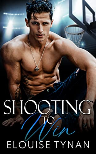 Shooting To Win: A Forced Proximity College Sports Romance (Pierson U Book 2)