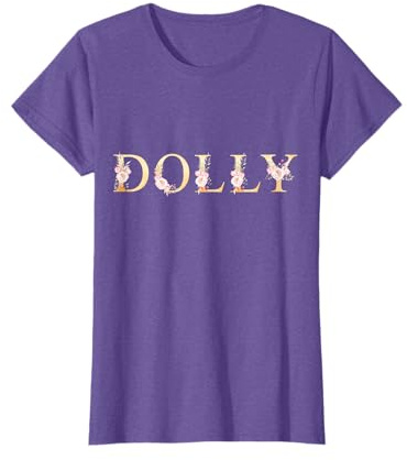 Dolly Merchandise Girl First Name Floral Letters Dolly T-Shirt