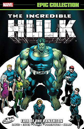 Incredible Hulk Epic Collection: Fall of the Pantheon (English Edition)