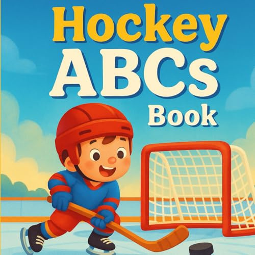 Hockey ABCs Book: Book About Hockey For Kids