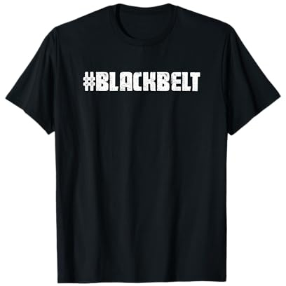 Hashtag Black Belt Mixed Martial Arts Karaté Judo T-Shirt