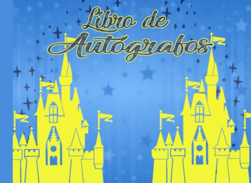 Libro de Autógrafos: Recolecta autógrafos y fotos de tus momentos mágicos y documenta tus recuerdos en un diario especial | Colecciona firmas de ... amigos y familia en parques temáticos ( AON )