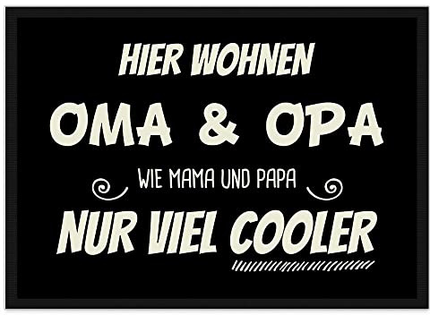 Print Royal Fußmatte mit Spruch - Oma & Opa sind viel Cooler als Mama & Papa - Lustiger Fußabtreter, Geschenk für die Großeltern von Enkel - rutschfest, 60 x 40 cm