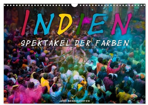 Indien - Spektakel der Farben (Wandkalender 2026 DIN A3 quer), CALVENDO Monatskalender: Intensiv, leuchtend, bunt - das ist Indien! (CALVENDO Orte)