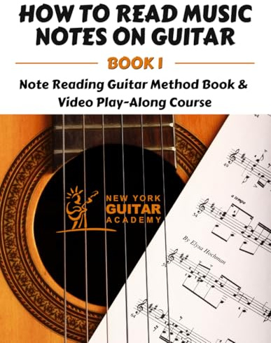 How To Read Music Notes On Guitar - Book 1: Note Reading Guitar Method Book & Video Play Along Course