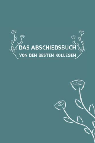 Abschiedsbuch: Abschiedsalbum Kollegen zum Ausfüllen | Kollegenbuch | Freundebuch für Kollegen zum Abschied