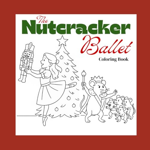 The Nutcracker Ballet Coloring Book (Classical Ballet Coloring Books)
