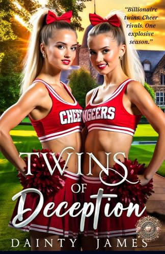 Twins of Deception - Love, Lies, and Cheerleading, A Spicy College Sports Romance, Billionaire Romance, Hockey Romance, Step Into The Twins World of Cheerleading on Campus: Cheerleading Sports